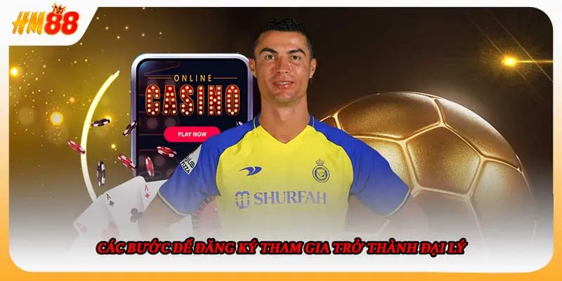 Các bước để đăng ký tham gia trở thành đại lý